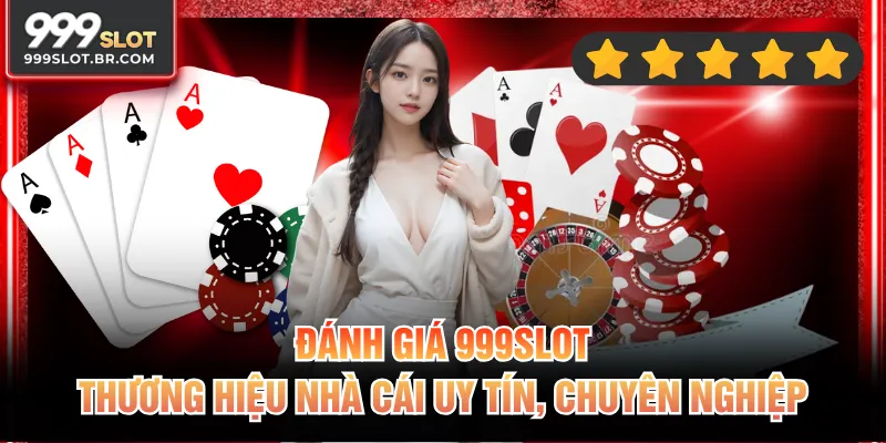 Đánh giá 999SLOT