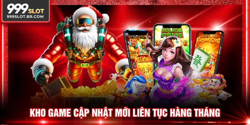 Kho game cập nhật mới liên tục hàng tháng